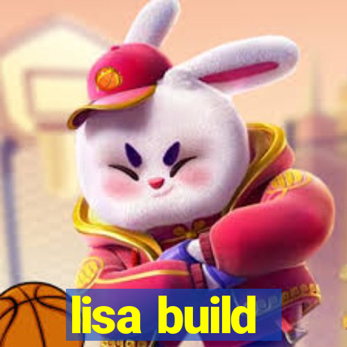 lisa build